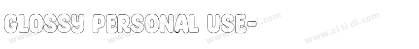 glossy personal use字体转换